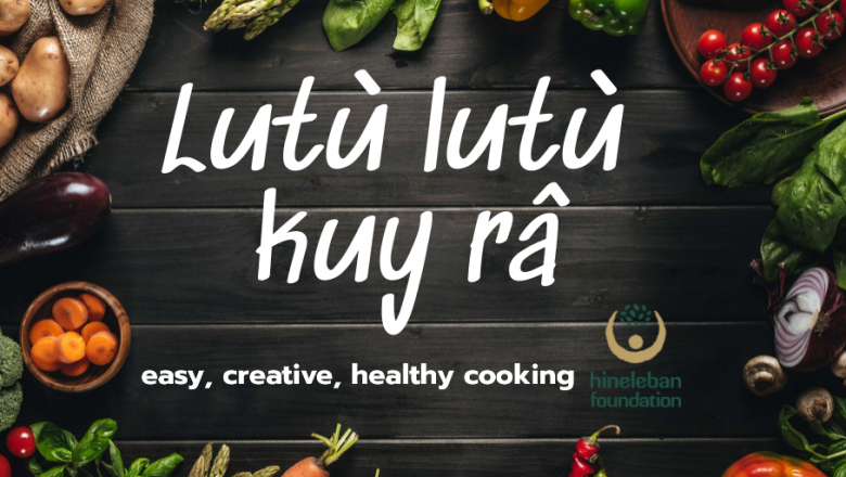 Mindanao-based Hineleban Foundation launches healthy, creative cooking group “Lutu Lutu Kuy Ra”